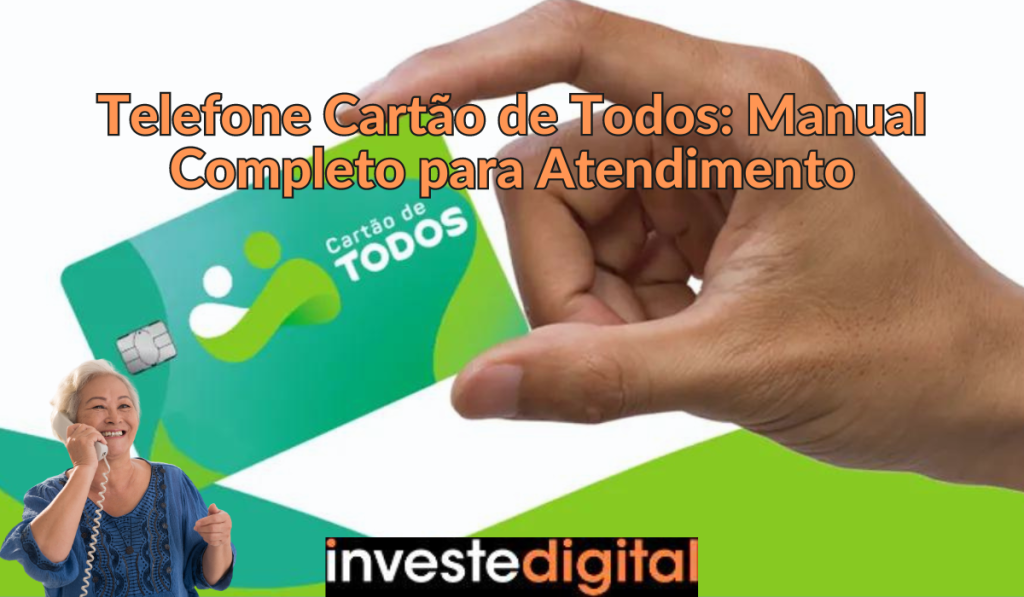 Telefone Cartão de Todos: Manual Completo para Atendimento